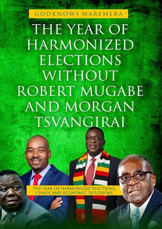 The Year of Harmonized Elections without Robert Mugabe and Morgan Tsvangarai