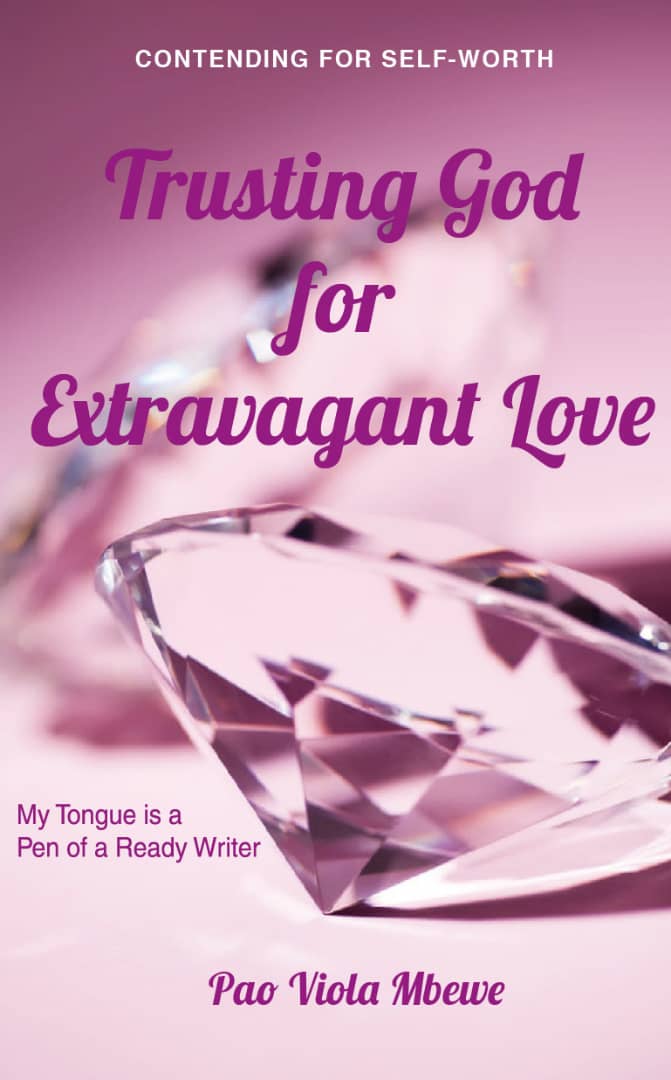 Trusting God for Extravagant Love