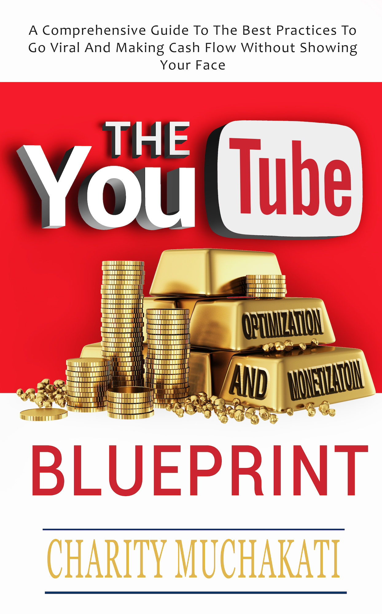 The YouTube Optimization & Monetization Blueprint